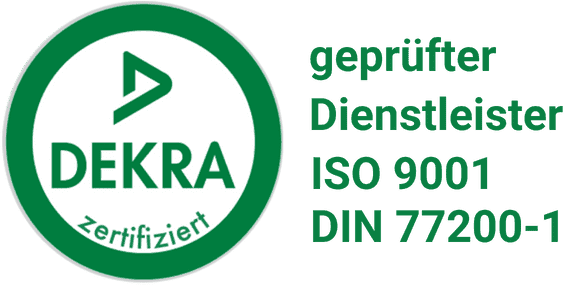 DEKRA-certified service provider ISO 9001, DIN 77200-1